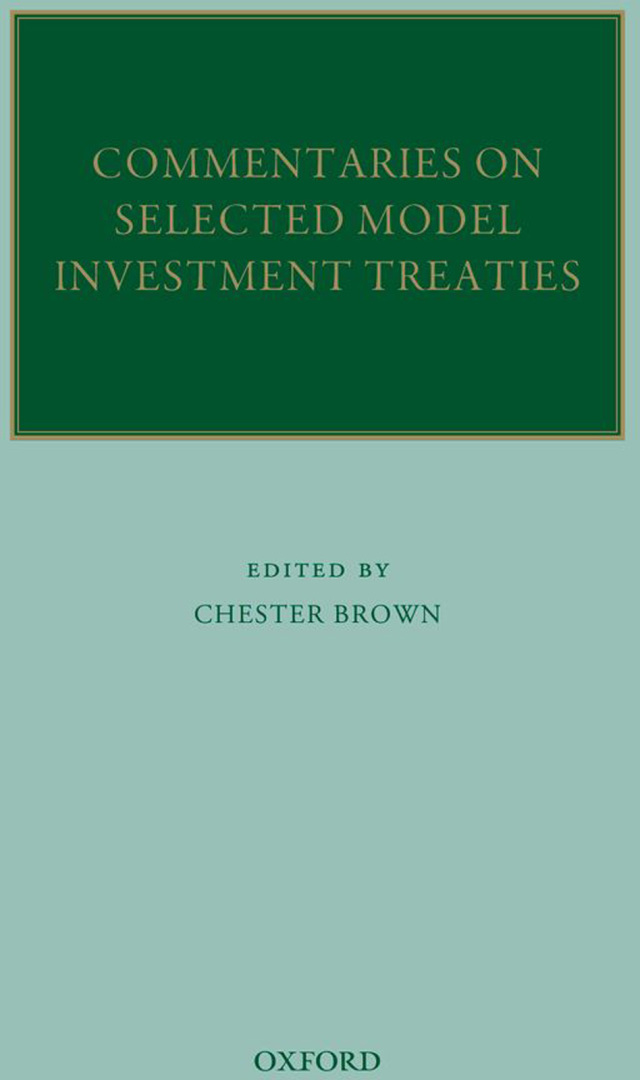 Commentaries on Selected Model Investment Treaties