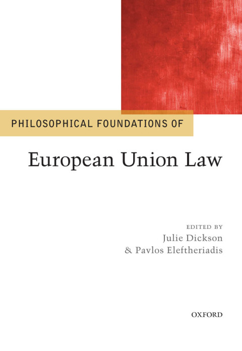 Cover image for book Philosophical Foundations of European Union Law