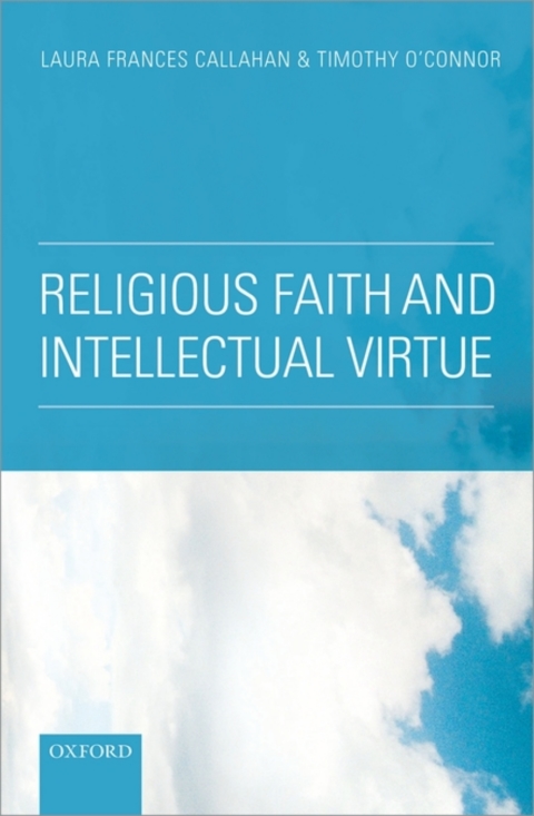 Cover image for book Religious Faith and Intellectual Virtue