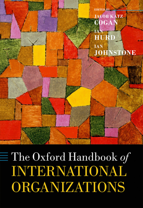 Cover image for book The Oxford Handbook of International Organizations