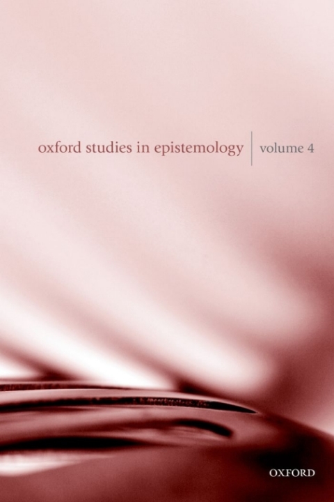 Cover image for book Oxford Studies in Epistemology Volume 4