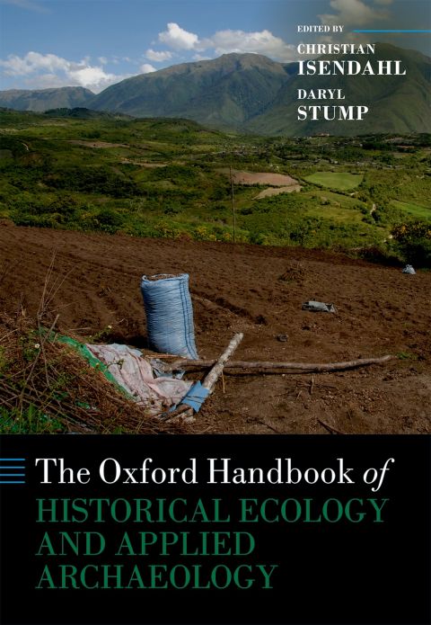 Cover image for book The Oxford Handbook of Historical Ecology and Applied Archaeology