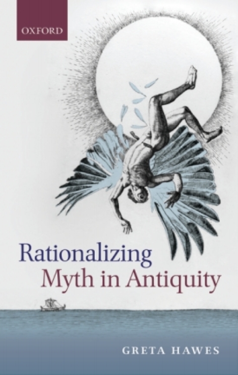 Cover image for book Rationalizing Myth in Antiquity
