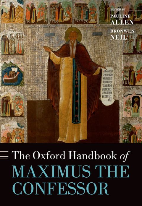 Cover image for book The Oxford Handbook of Maximus the Confessor