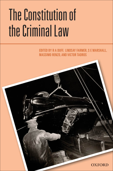 Cover image for book The Constitution of the Criminal Law