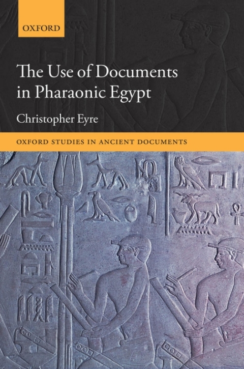 Cover image for book The Use of Documents in Pharaonic Egypt