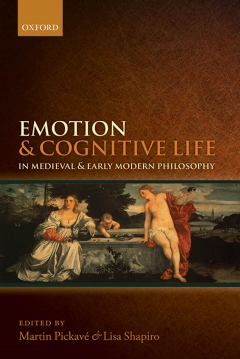 Cover image for book Emotion and Cognitive Life in Medieval and Early Modern Philosophy