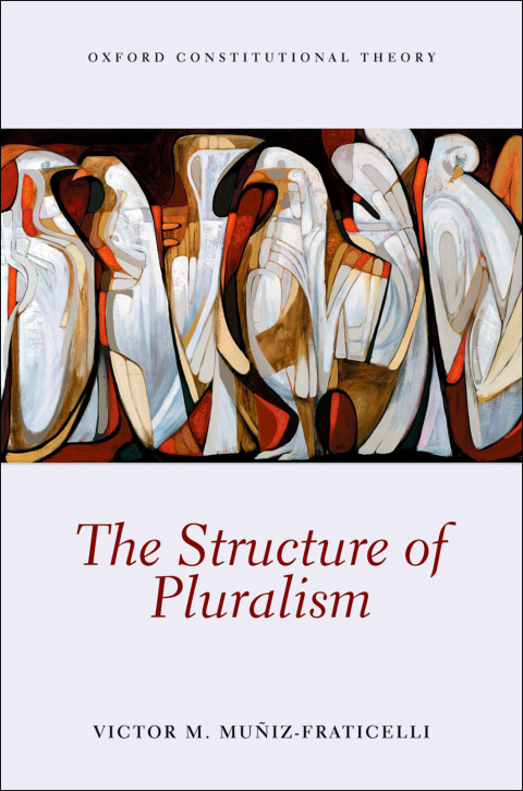 Cover image for book The Structure of Pluralism
