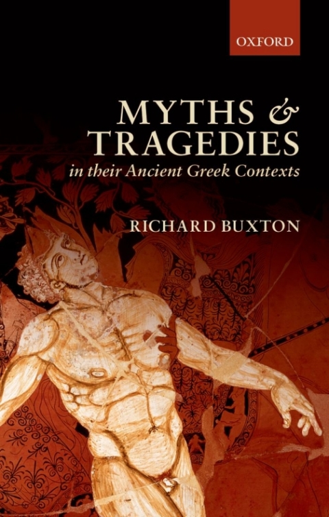 Cover image for book Myths and Tragedies in their Ancient Greek Contexts