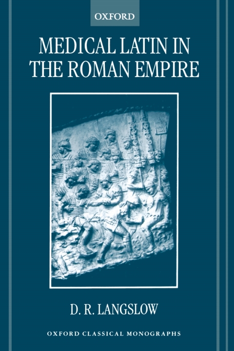 Cover image for book Medical Latin in the Roman Empire
