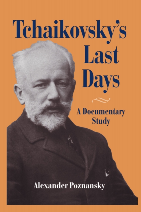 Cover image for book Tchaikovsky's Last Days