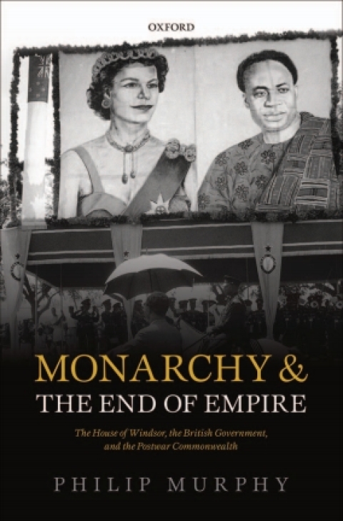 Cover image for book Monarchy and the End of Empire