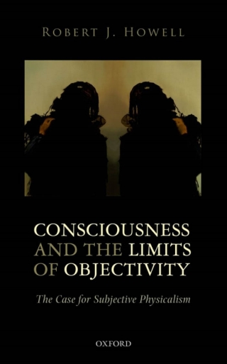 Consciousness and the Limits of Objectivity