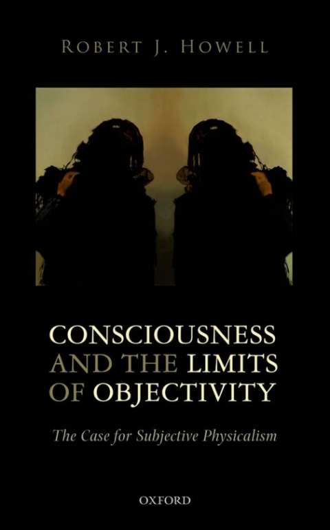 Cover image for book Consciousness and the Limits of Objectivity