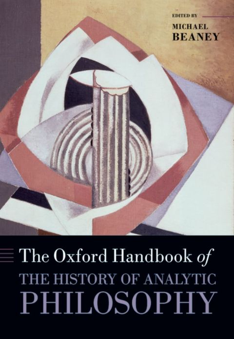 Cover image for book The Oxford Handbook of The History of Analytic Philosophy