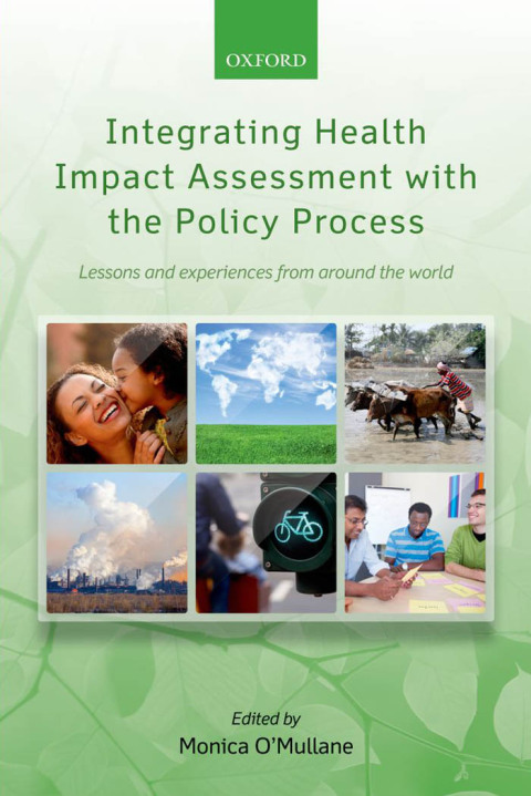 Cover image for book Integrating Health Impact Assessment with the Policy Process