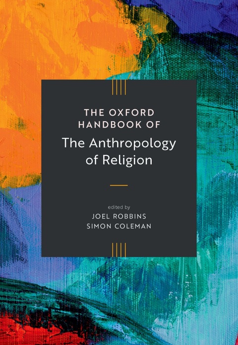 Cover image for book The Oxford Handbook of the Anthropology of Religion