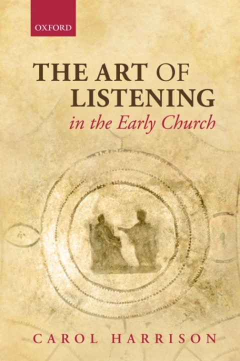 Cover image for book The Art of Listening in the Early Church
