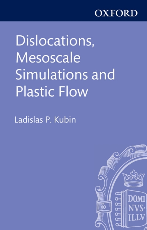 Cover image for book Dislocations, Mesoscale Simulations and Plastic Flow