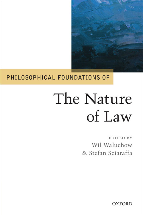 Cover image for book Philosophical Foundations of the Nature of Law