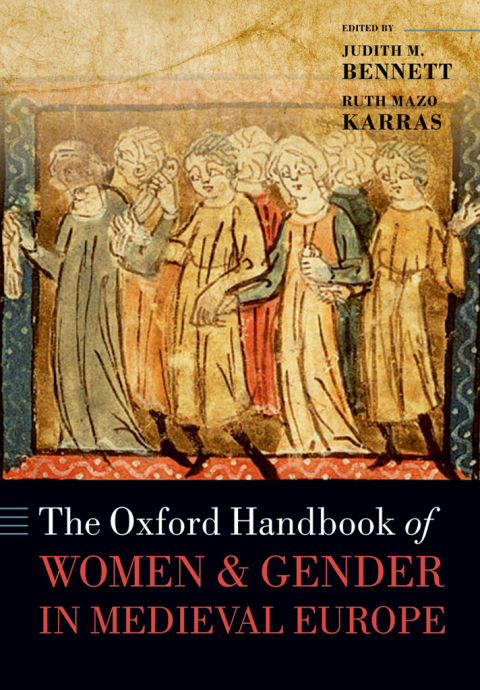 Cover image for book The Oxford Handbook of Women and Gender in Medieval Europe