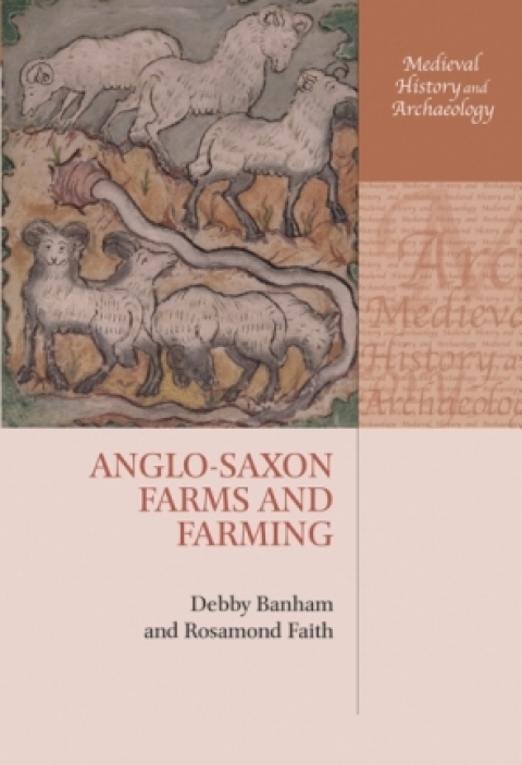 Cover image for book Anglo-Saxon Farms and Farming