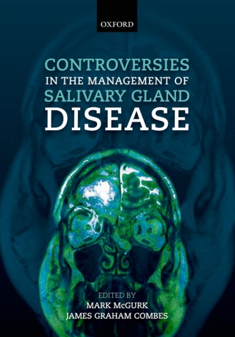 Cover image for book Controversies in the Management of Salivary Gland Disease