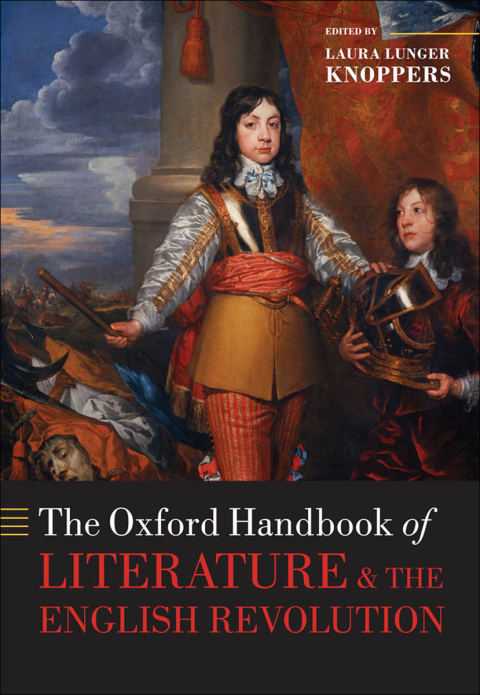 Cover image for book The Oxford Handbook of Literature and the English Revolution