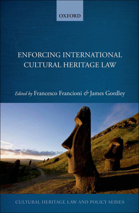 Cover image for book Enforcing International Cultural Heritage Law