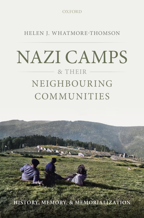 Cover image for book Nazi Camps and their Neighbouring Communities