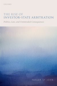 Cover image: The Rise of Investor-State Arbitration 9780198789918