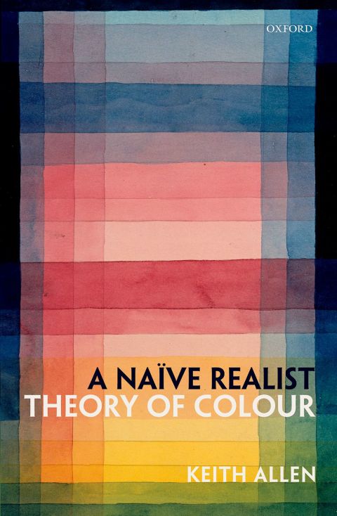 Cover image for book A Naïve Realist Theory of Colour