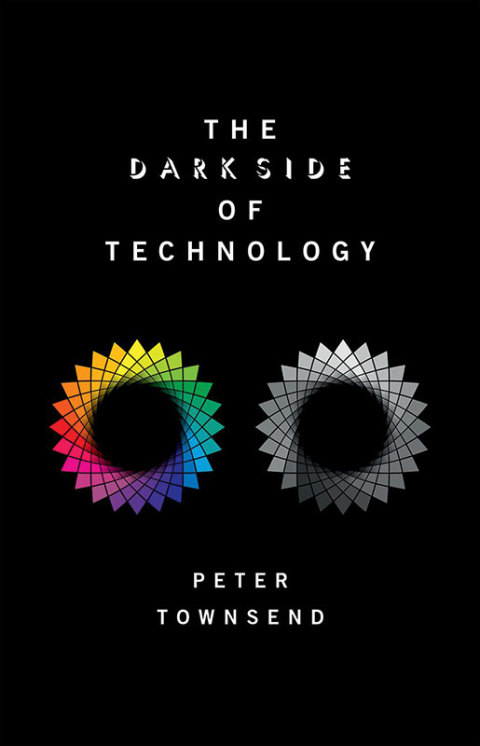 Cover image for book The Dark Side of Technology