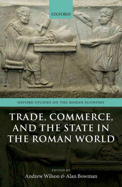Cover image for book Trade, Commerce, and the State in the Roman World