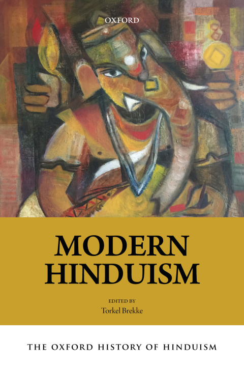 Cover image for book The Oxford History of Hinduism: Modern Hinduism