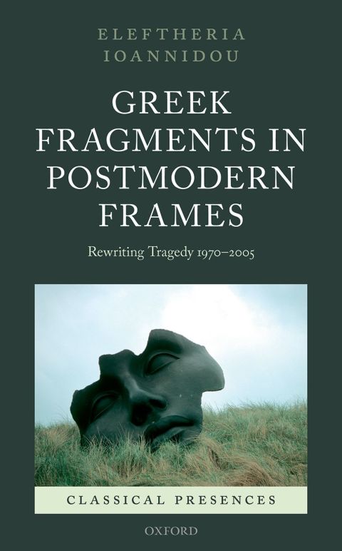 Cover image for book Greek Fragments in Postmodern Frames