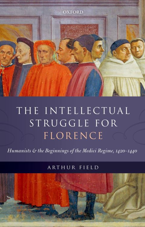 Cover image for book The Intellectual Struggle for Florence