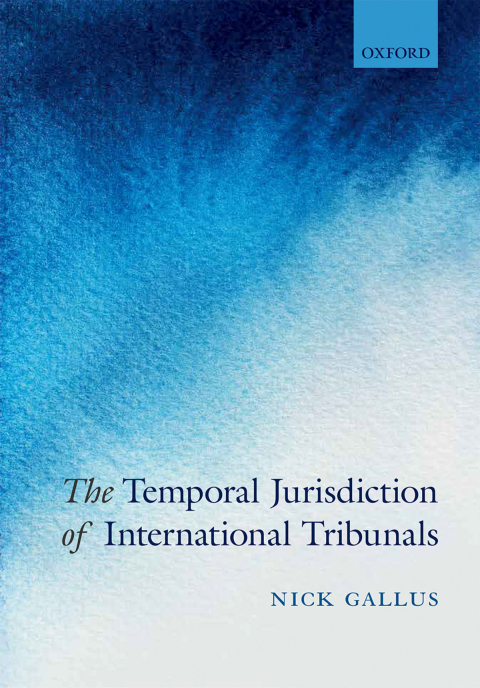 Cover image for book The Temporal Jurisdiction of International Tribunals