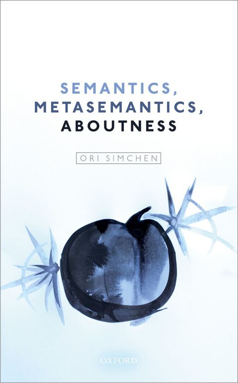 Cover image for book Semantics, Metasemantics, Aboutness
