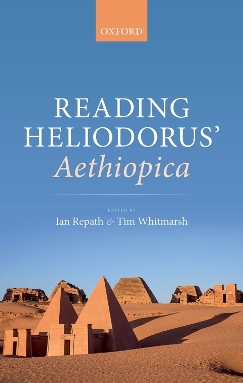Cover image for book Reading Heliodorus' Aethiopica