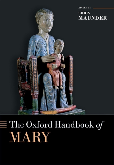Cover image for book The Oxford Handbook of Mary
