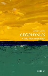Cover image: Geophysics: A Very Short Introduction 9780198792956