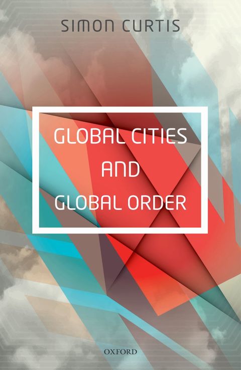 Cover image for book Global Cities and Global Order
