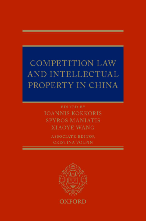 Cover image for book Competition Law and Intellectual Property in China