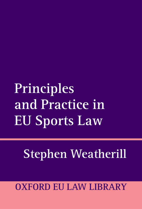 Cover image for book Principles and Practice in EU Sports Law