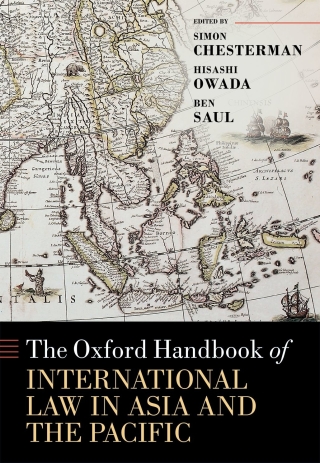 The Oxford Handbook of International Law in Asia and the Pacific