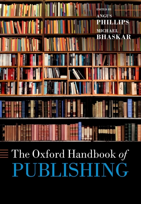 Cover image for book The Oxford Handbook of Publishing