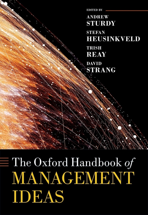 Cover image for book The Oxford Handbook of Management Ideas