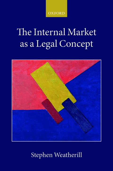 Cover image for book The Internal Market as a Legal Concept