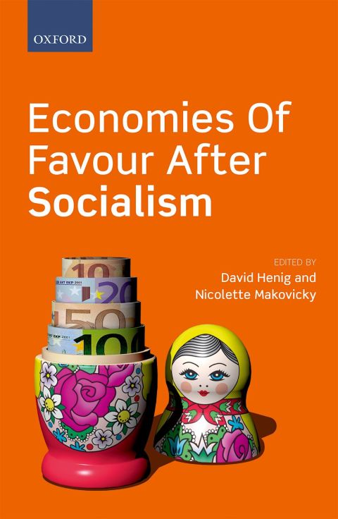 Cover image for book Economies of Favour after Socialism